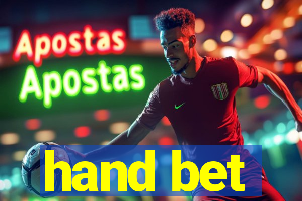 hand bet